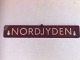 NORDJYDEN / 
SYD-VESTJYDEN
Togskilt
1750kr.